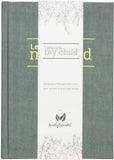Letters To My Child: Bump to Baby Journal - Grey